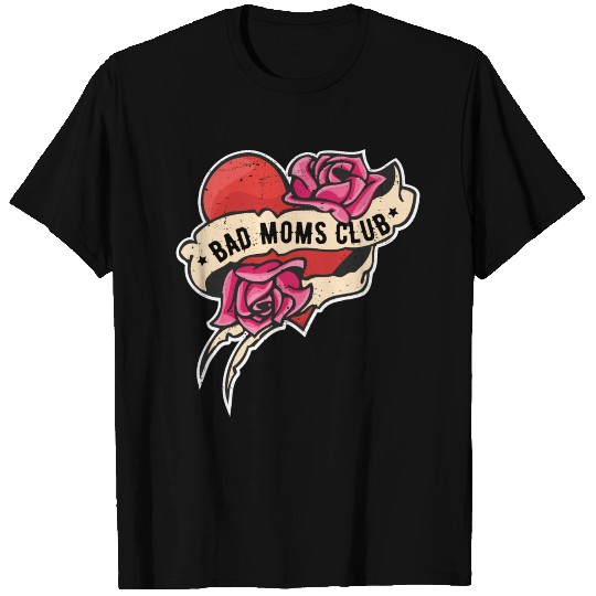 Funny Bad Moms Club Tattoo Style T Shirts