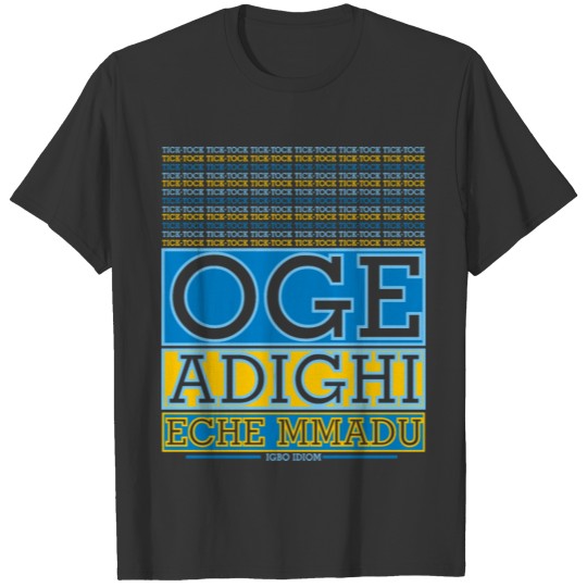 Igbo Quote Gift Items T-shirt
