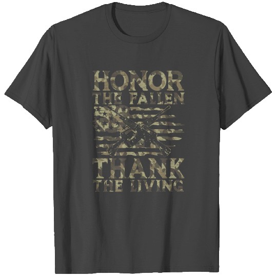 Honor The Fallen Thank The Living Memorial Day T Shirts