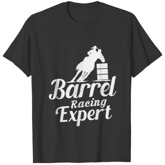 Barrel Racing Expert T Shirts