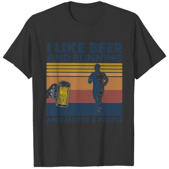 I LIKE BEER AND RUNNING MAYBE 3 PEOPLE VINTAGE T-shirt