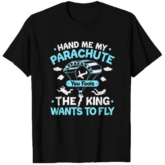 Parachutist Parachuting Skydiver Skydiving Gift T Shirts