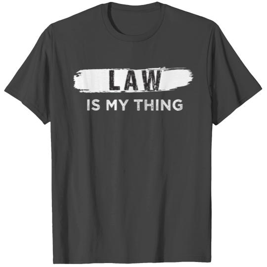 Law Gifts - Advocate judge - Gift For Law Student T Shirts