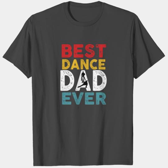 Best Dance Dad Ever Retro Father's Day T Shirts
