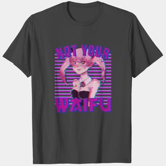 Anime Girl Not Your Waifu Waifu Material Gift T Shirts