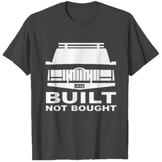 Built Not Bought XJ Lifted 4x4 Offroad T Shirts