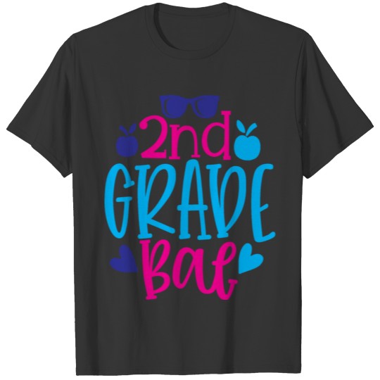 Second Grade Bae T-shirt