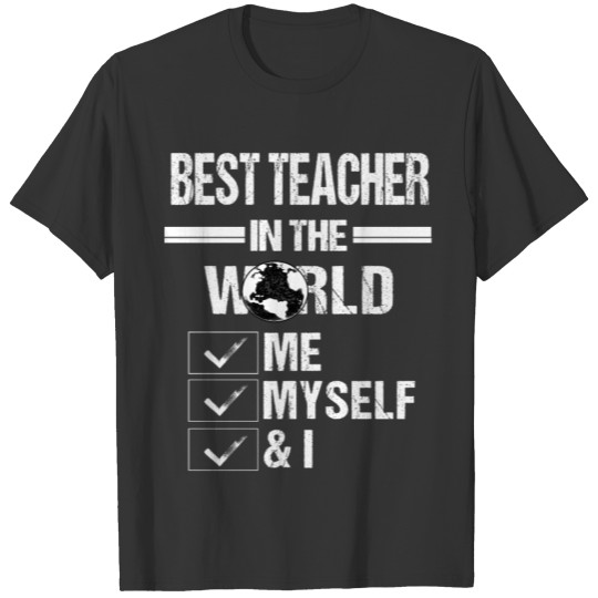 Teacher Elementary School College Teaching T-shirt