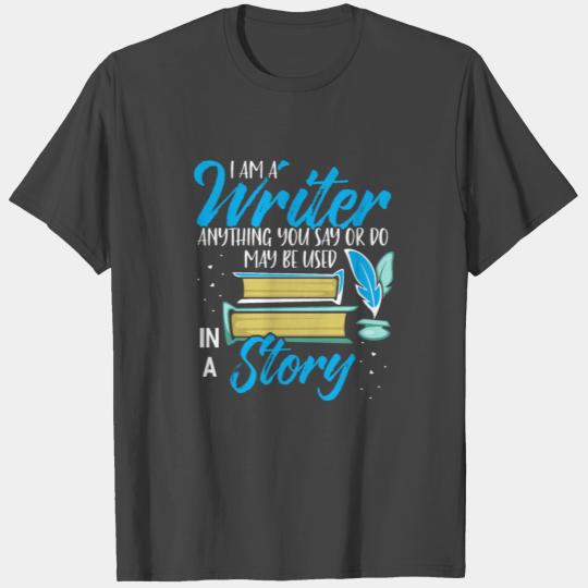 Author Book Writer Literature Bookworm Writing T Shirts