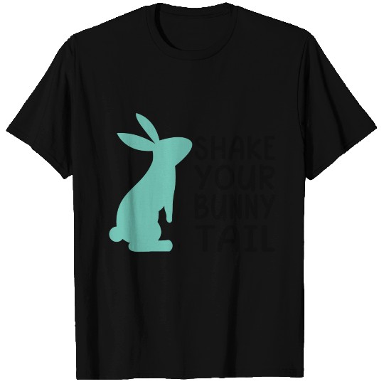 Shake Your Bunny Tail Happy Easter Funny Rabbits T Shirts