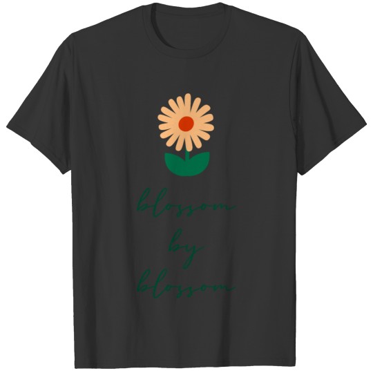 Always Blossom T Shirts