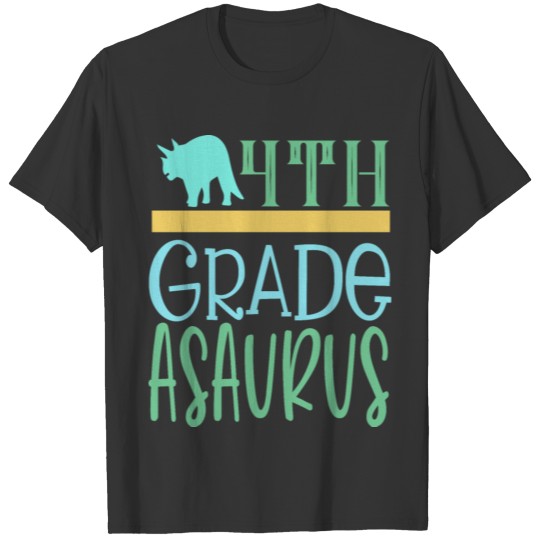 Fourth Grade Asaurus T-shirt