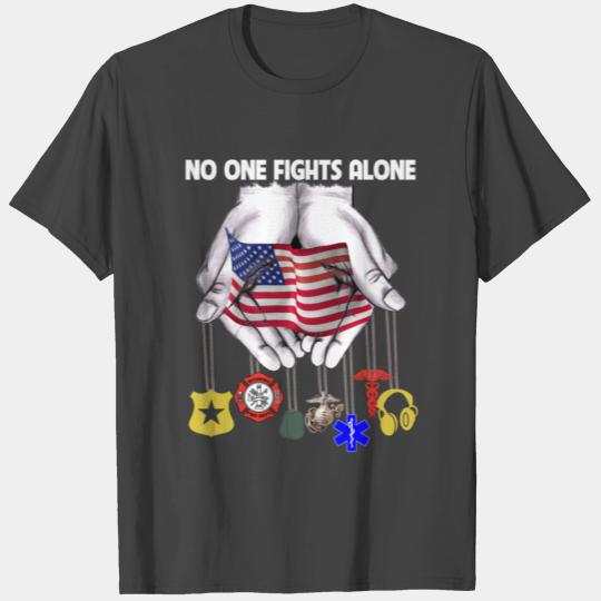 No One Fights Alone USA Flag Blue Lives Matter T Shirts