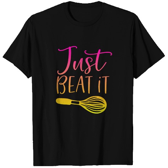 Funny Saying Cook Baking Whisk Egg Whisk T Shirts
