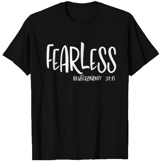 Fearless T Shirts