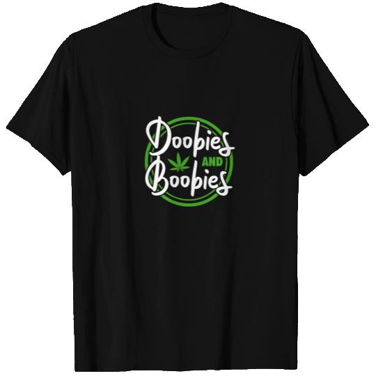 Doobies And Boobies, Marijuana T Shirts