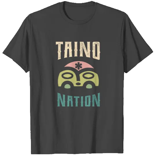 Taino Nation Gift Puerto Rico T Shirts