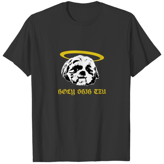 Holy Shih Tzu - Dog Lover Dogsdog shirtdog artdogg T Shirts