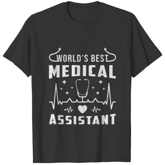 Worlds Best Medical Assistant Doctor Nurse Funny T Shirts