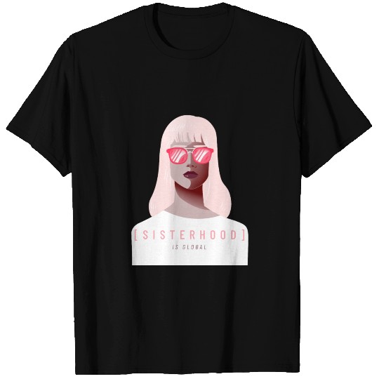 Sisterhood Is Global T Shirts