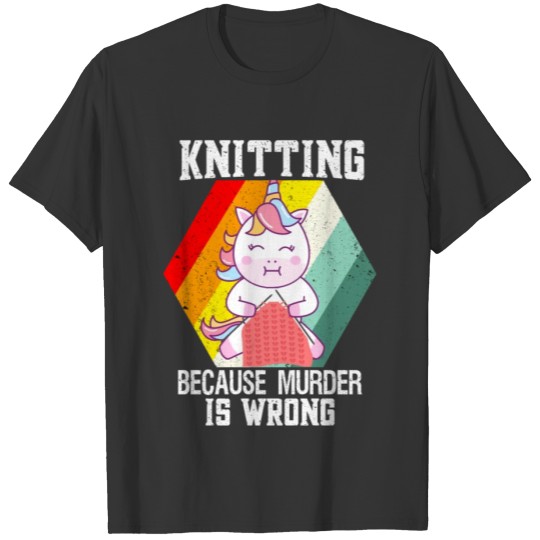 Vintage Knitting Because Murder Is Wrong Unicorn T Shirts