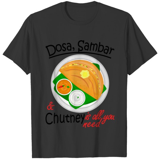 Asia South Indian Vegan Dosa Sambar & Chutney T-shirt