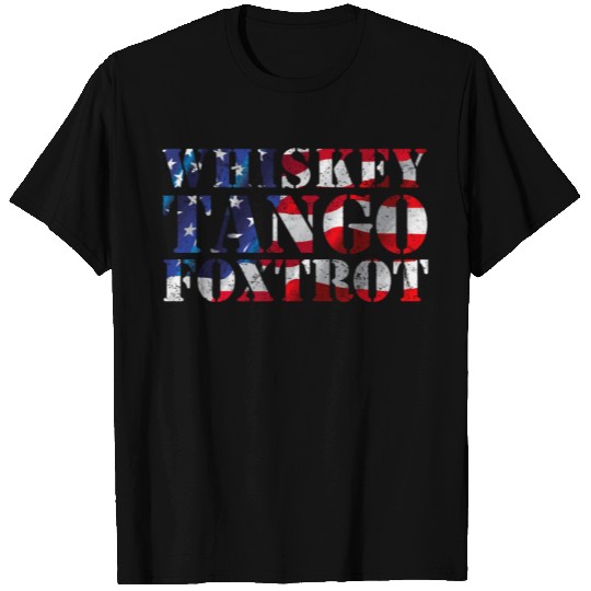 Wtf Whiskey Tango Foxtrot American Flag T Shirts