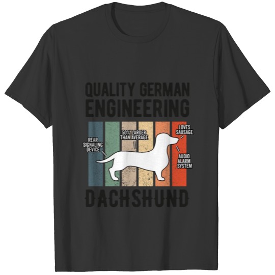 Quality German Engineering Dachshund Weiner Dog T Shirts