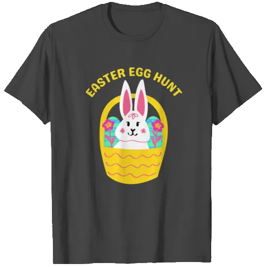 Easter - Easter Bunny- Easter Eggs T Shirts