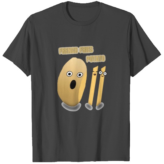 French fries potato, funny potato, vegan potato T Shirts