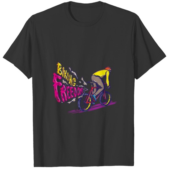 Bike Biking Freedom T-shirt