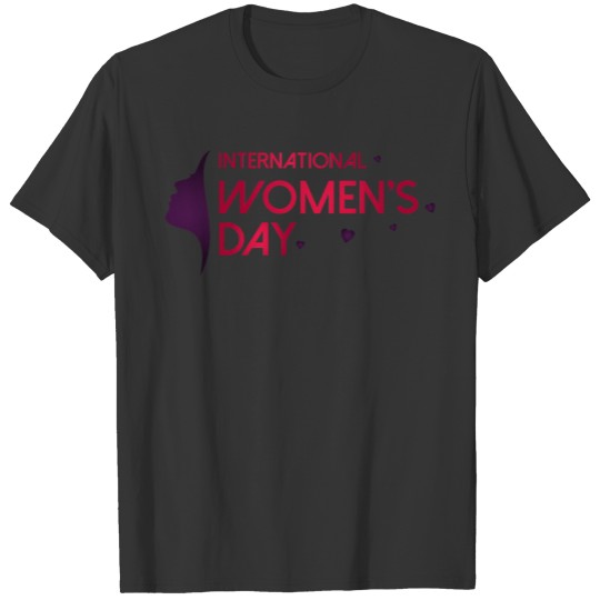 womens day celebration T-shirt