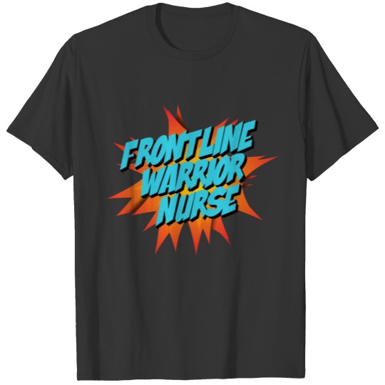 Frontline Warrior Nurse T-shirt