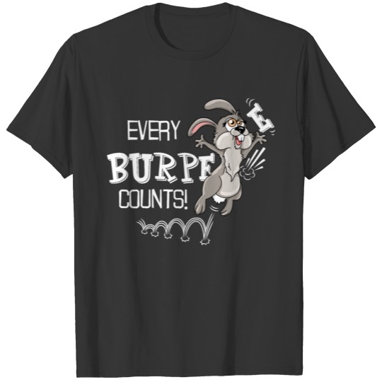 Rabbit does burpess workout motivation T Shirts