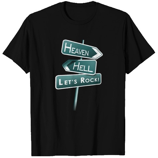 Heaven - Hell - Let's Rock! T Shirts