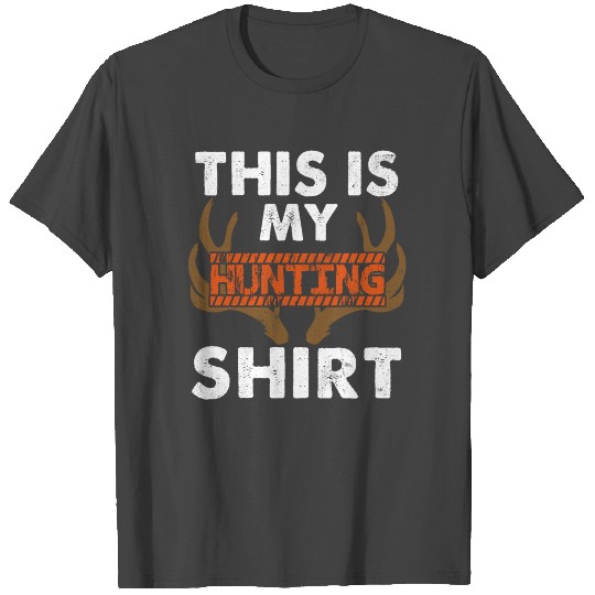 Hunting Hunter Hunt Stag Deer Hunting Antler Gift T Shirts