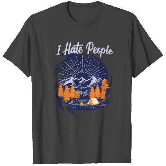 I Hate People T Shirts