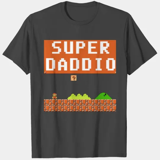 Super Daddio T Shirts Fathers Day