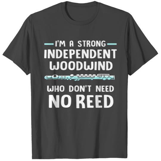Flute Im A Strong Independent Woodwind T Shirts