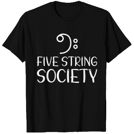 Five String Society 2 T Shirts