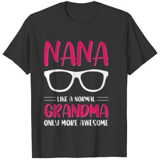 nana grandma T-shirt
