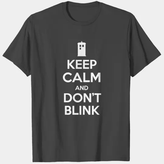 dont blink T Shirts