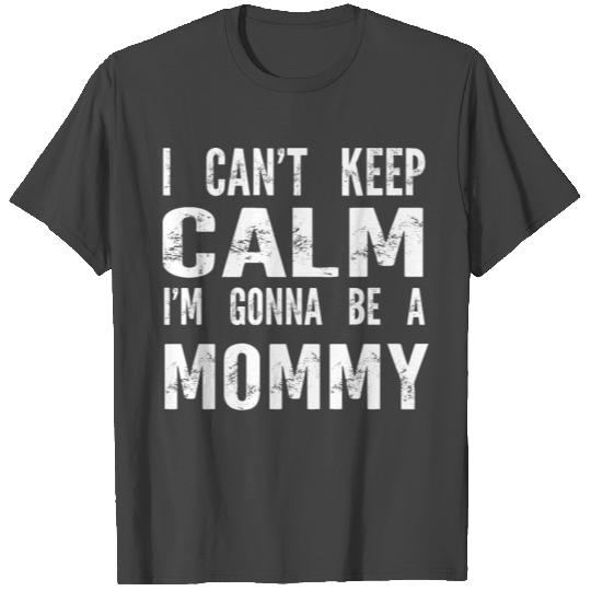 New Mom T Shirts - Mom to be New Mommy - Mommy Gift
