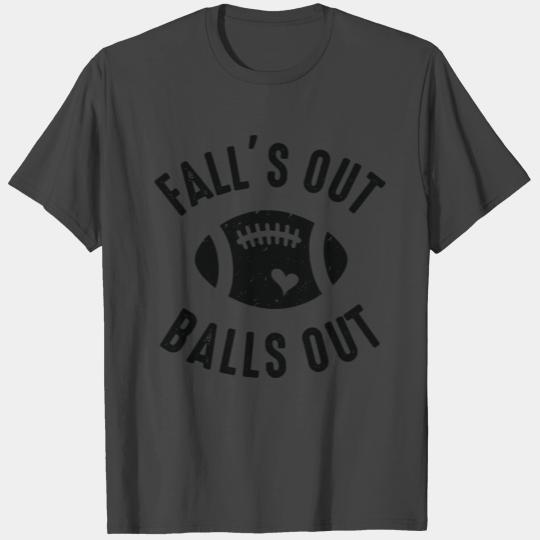 Fall'S Out Balls Out Cute Football Season Game Day T Shirts