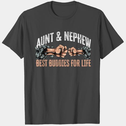 Aunt And Nephew, Best Buddies For Life T Shirts