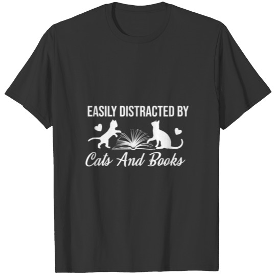 Easily Distracted Cats And Books Funny Design T-shirt