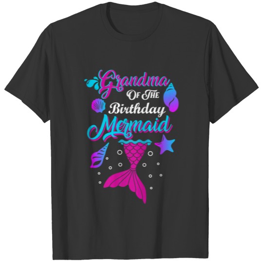 Grandma Of The Birthday Mermaid Grandma Birthday T Shirts