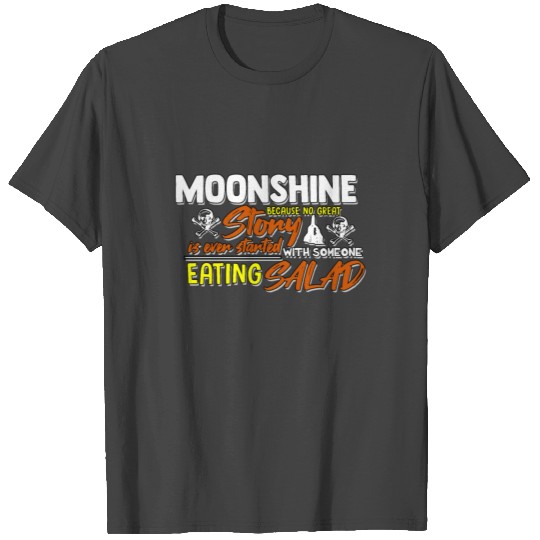 Moonshine Alcohol Outlaw Moonshiner Beverages Gift T Shirts