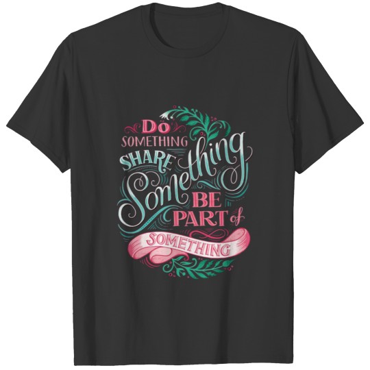 Be a part T-shirt