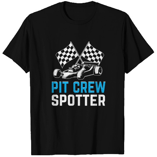 Pit Crew Spotter Race Car Racing T Shirts